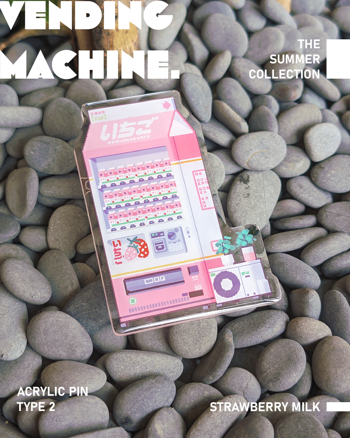 Vending Machine Acrylic Pins